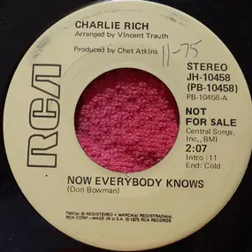 Charlie Rich - Now Everybody Knows