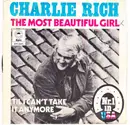 7inch Vinyl Single - Charlie Rich - The Most Beautiful Girl