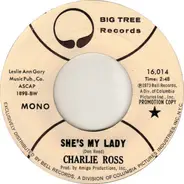 Charlie Ross - She's My Lady