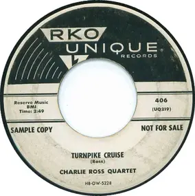 Charlie Ross Quartet - Turnpike Cruise / Flying Home