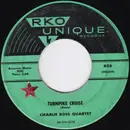 7inch Vinyl Single - Charlie Ross Quartet - Turnpike Cruise / Flying Home