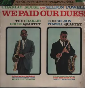 Charlie Rouse - We Paid Our Dues!