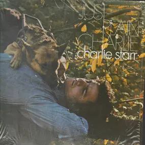 Charlie Starr - Just Plain Charlie