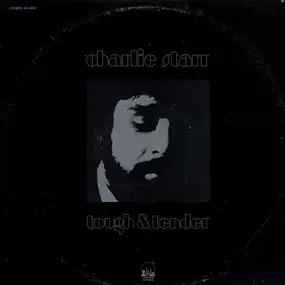 Charlie Starr - Tough & Tender