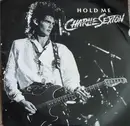 7inch Vinyl Single - Charlie Sexton - Hold Me