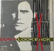 7inch Vinyl Single - Charlie Sexton - Don't Look Back