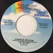 7inch Vinyl Single - Charlie Sexton - Don't Look Back