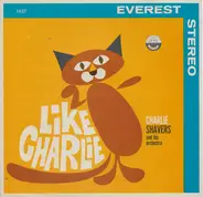 Charlie Shavers And His Orchestra - Like Charlie