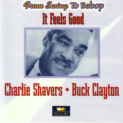 Charlie Shavers / Buck Clayton - It Feels Good