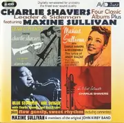 Double CD - Charlie Shavers Featuring Maxine Sullivan - Four Classic Albums Plus: Tribute To Andy Razaf / Flow Gently Sweet Rhythm / Horn O' Plenty / The Most Intimate / Blue Stompin'