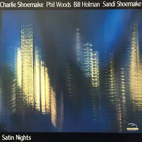 Charlie Shoemake - Satin Nights