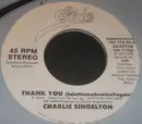 7inch Vinyl Single - Charlie Singleton & Modern Man - Thank You (Falettinmebemicelfagain)
