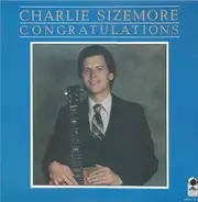 Charlie Sizemore - Congratulations