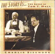 Charlie Sizemore - The Story Is...The Songs Of Tom T. Hall