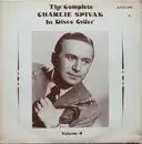 LP - Charlie Spivak - The Complete Charlie Spivak In Disco Order Volume 4