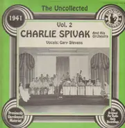 Charlie Spivak - The Uncollected Vol. 2 - 1941