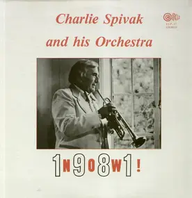 Charlie Spivak - Now! 1981