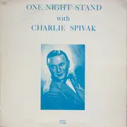 LP - Charlie Spivak - One Night Stand With Charlie Spivak