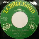 7inch Vinyl Single - Charlie Taylor And His Irish Minstrels - A Scottish Soldier / Scotland The Brave