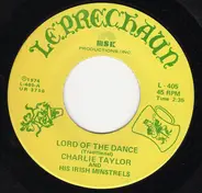 Charlie Taylor And His Irish Minstrels - Lord Of The Dance / Danny Boy