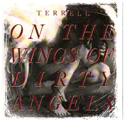 Charlie Terrell - On the Wings of Dirty Angels