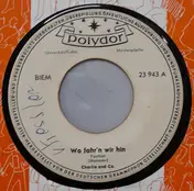 Charlie Und Co. - Wo Fahr'n Wir Hin / Unser Haus