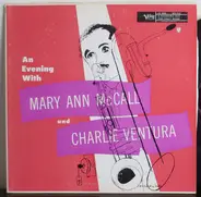 Charlie Ventura And Mary Ann McCall - An Evening With Mary Ann McCall And Charlie Ventura