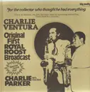 LP - Charlie Ventura and Charlie Parker - Original First Royal Roost Broadcast