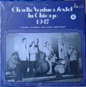 Charlie Ventura Sextet - In Chicago 1947
