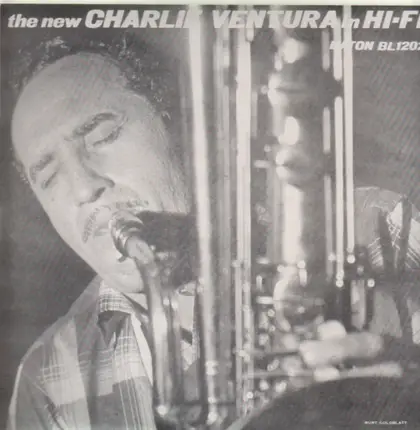 Charlie Ventura Quintet - The New Charlie Ventura In Hi-Fi - 1956