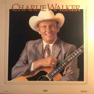 Charlie Walker - Charlie Walker