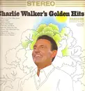 LP - Charlie Walker - Charlie Walker's Golden Hits