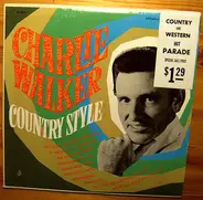 Charlie Walker - Country Style