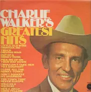 Charlie Walker - Greatest Hits