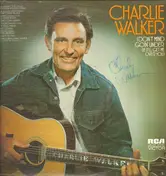 Charlie Walker - I Don't Mind Goin' Under (If It'll Get Me Over You)