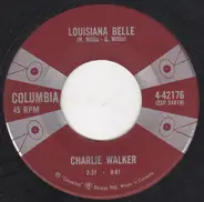 Charlie Walker - Louisiana Belle