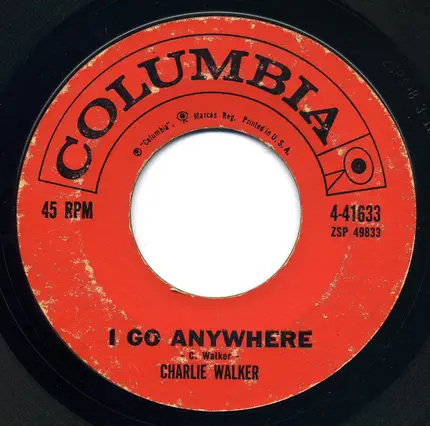 Charlie Walker - Who Will Buy The Wine / I Go Anywhere