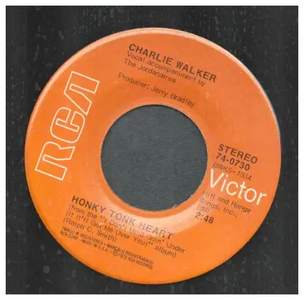 Charlie Walker - I Don't Mind Goin' Under / Honky Tonk Heart