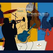 Charlie Watts - Charlie Watts Meets The Danish Radio Big Band