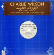 Charlie Wilson Featuring T-Pain - Supa Sexxy
