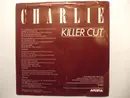 7inch Vinyl Single - Charlie - Killer Cut