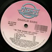 Charlie Babie - In The Name Of Love