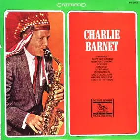 Charlie Barnet - Charlie Barnet