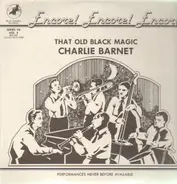 Charlie Barnet - That Old Black Magic