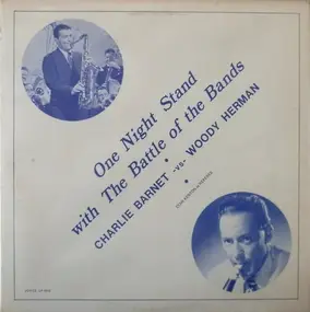 Charlie Barnet - One Night Stand With The Battle Of The Bands
