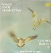 Charlie Barnet And His Orchestra - Wings Over Manhattan