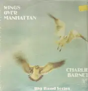 Charlie Barnet And His Orchestra - Wings Over Manhattan