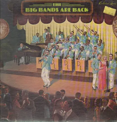 Charlie Barnet, Count Basie, Bunny Berigan, etc - The Big Bands Are Back