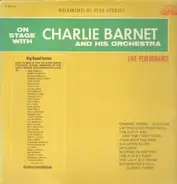 Charlie Barnet And His Orchestra - On Stage With