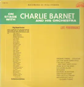 Charlie Barnet - On Stage With